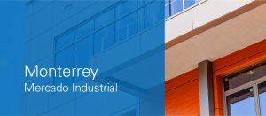 Monterrey sector industrial inmobiliario